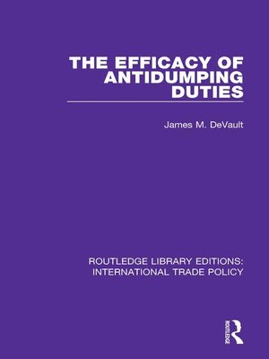 cover image of The Efficacy of Antidumping Duties